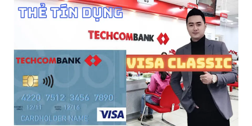 Cách làm the Visa Techcombank