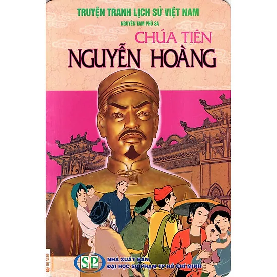 [Download sách] Truyện Tranh Lịch Sử Việt Nam - Chúa Tiên Nguyễn Hoàng